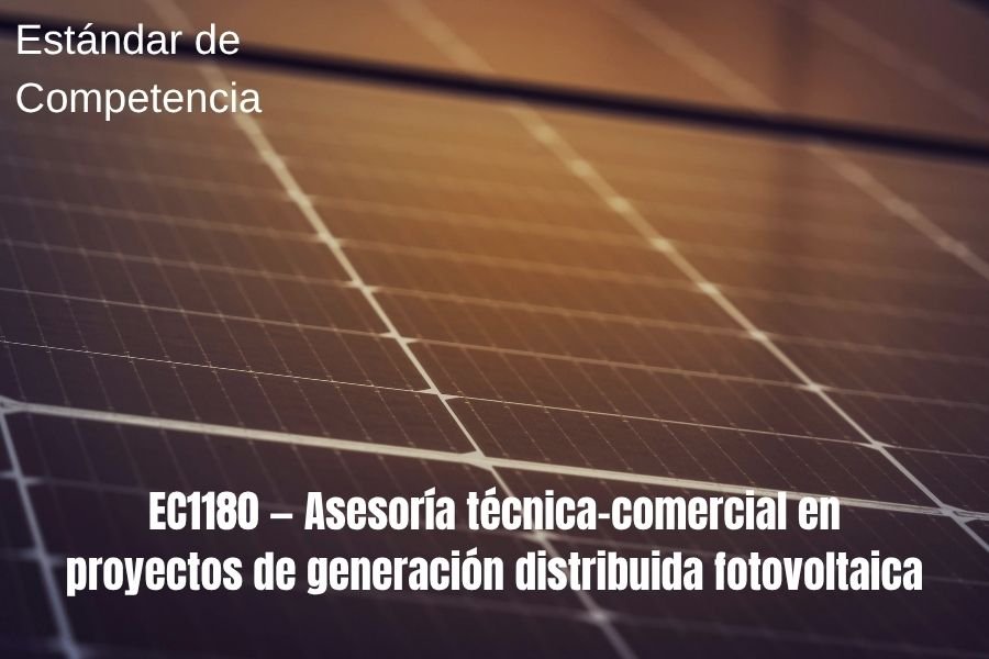 EC1180 Asesoría técnica-comercial en proyectos de generación distribuida fotovoltaica